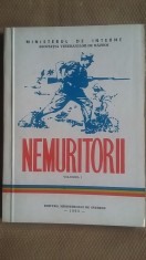 Nemuritorii (Vol.I) Asociatia Veteranilor de Razboi din cadrul Ministerului de Interne Ion Antonescu WWII frontul de est soldati memorii front Romania