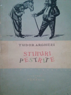 Tudor Arghezi - Stihuri pestrite (1957) foto