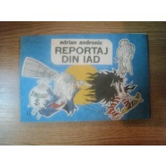 REPORTAJ DIN IAD de ADRIAN ANDRONIC , 1990