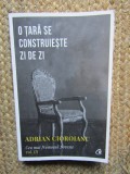 Cea mai frumoasa poveste Vol.3. O tara se construieste zi de zi - Adrian Cioroianu