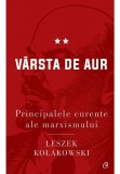 Cumpara ieftin Principalele curente ale marxismului, vol. II. Varsta de aur, Curtea Veche