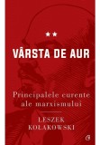 Principalele curente ale marxismului, vol. II. Varsta de aur