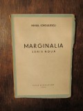 Marginalia. Serie nouă - Mihail Iorgulescu