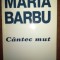 Cantec mut- Maria Barbu