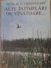 Alte Intamplari de Vanatoare - Nicolae C. Cristoveanu (1983) - Carte Vanatoare, Biologie, Albatros, Romana, Paperback
