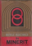 Cumpara ieftin Retele electrice in minerit. Manual pentru licee de specialitate, anul V - S. Sulea