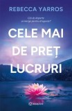 Cumpara ieftin Cele mai de preț lucruri - Paperback brosat - Rebecca Yarros - Bookzone