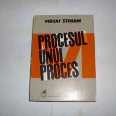 Procesul Unui Proces - Mihai Stoian ,552307
