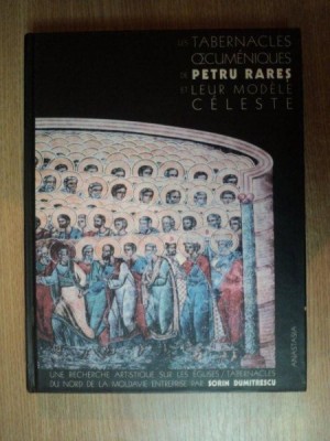LES TABERNACLES OECUMENIQUES de PETRU RARES et LEUR MODELE CELESTE , 2003 foto