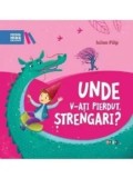 Cumpara ieftin Unde v-ati pierdut, strengari?/Iulian Filip