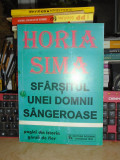HORIA SIMA - SFARSITUL UNEI DOMNII SANGEROASE , 1995