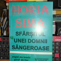 HORIA SIMA - SFARSITUL UNEI DOMNII SANGEROASE , 1995