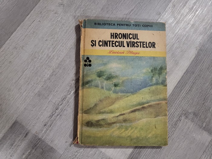 Hronicul si cantecul varstelor de Lucian Blaga