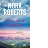 Intre rai si pamant - Nora Roberts