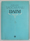 DAIM de MIHAIL SADOVEANU , 1980