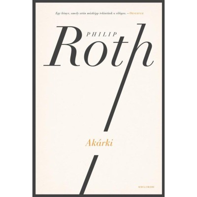 Ak&amp;aacute;rki - Philip Roth foto
