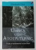 UMBRA CELUI ATOTPUTERNIC , VIATA SI TESTAMENTUL LUI JIM ELLIOT de ELISABETH ELLIOT , 2010