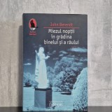 John Berendt - Miezul nopții &icirc;n grădina binelui și a răului | John Berendt, Savannah Georgia, true crime literar