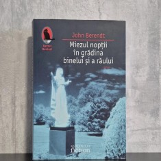John Berendt - Miezul nopții &icirc;n grădina binelui și a răului | John Berendt, Savannah Georgia, true crime literar