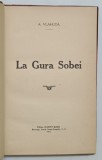 LA GURA SOBEI de A. VLAHUTA, EDITIA I - BUCURESTI, 1911