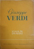 GIUSEPPE VERDI, VIATA IN IMGINI-RICHARD PETZOLDT-350371