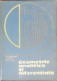 GEOMETRIE ANALITICA SI DIFERENTIALA VOL.1-GH. GHEORGHIEV, R. MIRON, DAN I. PAPUC-266188