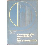GEOMETRIE ANALITICA SI DIFERENTIALA VOL.1-GH. GHEORGHIEV, R. MIRON, DAN I. PAPUC-338231
