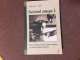 16/2 Andrew L. Stoll - Factorul Omega-3. Dieta revolutionara omega-3 pentru sanatatea creierului si impotriva depresiei