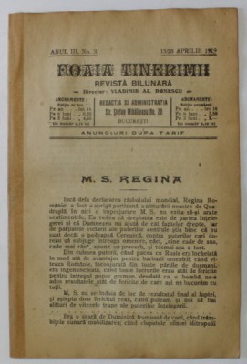 FOAIA TINERIMII , REVISTA BILUNARA , NR. 3 , APARUTA LA BUCURESTI , 1919 foto