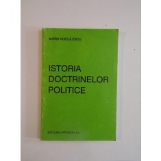 ISTORIA DOCTRINELOR POLITICE de MARIN VOICULESCU 1992