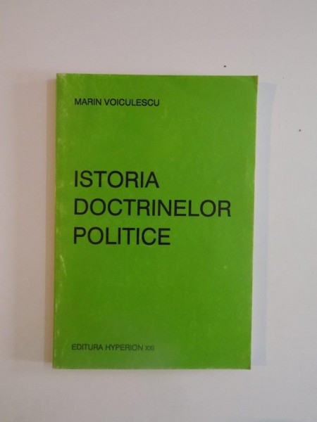 ISTORIA DOCTRINELOR POLITICE de MARIN VOICULESCU 1992