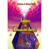 Christian &amp; Miriam Dikol - Initiere in Comunicari astrale