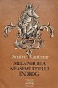 Melanholia neasemuitului inorog - 1973 - Dimitrie Cantemir (AG80), Dacia