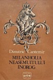 Melanholia neasemuitului inorog - 1973 - Dimitrie Cantemir (AG80), Dacia