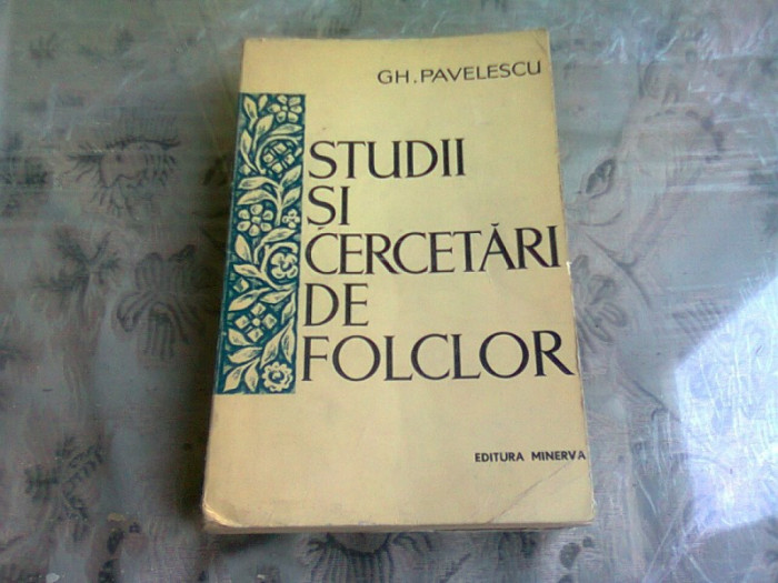 STUDII SI CERCETARI DE FOLCLOR - GH. PAVELESCU