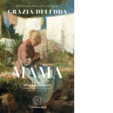 Mama - Grazia Deledda, Stefan Damian