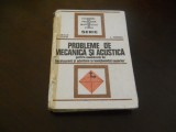 I. Druica Zeletin . A. Popescu- Probleme de mecanica si acustica , 1977, Tehnica