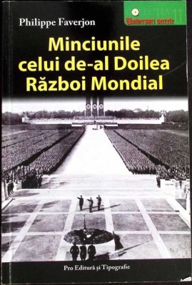 MINCIUNILE CELUI DE-AL DOILEA RAZBOI MONDIAL-PHILIPPE FAVERJON-275014 foto