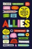 Allies: Inspiring Stories of Friendship and Support