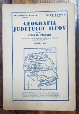 GEOGRAFIA JUDETULUI ILFOV PENTRU CLASA II-a PRIMARA, ED. I de ANA STANCIU STOIAN si NICU TUDOR - BUCURESTI, 1924 foto