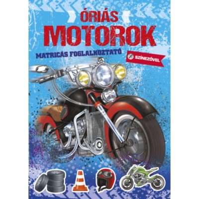 &amp;Oacute;ri&amp;aacute;s motorok foto