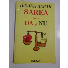 SAREA INTRE DA SI NU - ILEANA BERAR