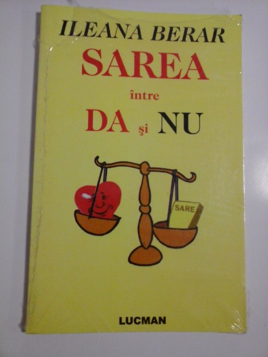 SAREA INTRE DA SI NU - ILEANA BERAR