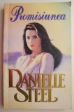 Promisiunea &ndash; Danielle Steel