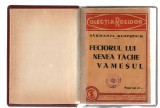 Feciorul lui Nenea Tache Vameșul - Biblia unui trecut - 1879-1925 - Uvertura (copilăria, adolescența) vol. 1 - Sărmanul Klopștock, Ed. Națională