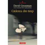 Căderea din timp - Paperback brosat - David Grossman - Polirom