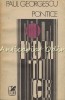 Pontice - Paul Georgescu, Roman, Editura Cartea Romaneasca, Bucuresti 1987, 372 pagini