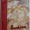 LUCHIAN de THEODOR ENESCU , EDITIE BILINGVA ROMANA - FRANCEZA , 2015