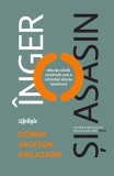 Cumpara ieftin &Icirc;nger și asasin - Donna Jackson Nakazawa