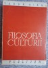 Tudor Vianu, Filosofia Culturii, editia a doua, 1945